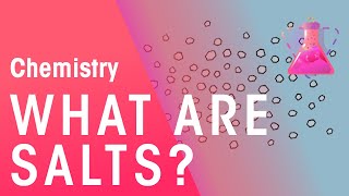 What Are Salts  Acids Bases amp Alkalis  Chemistry  FuseSchool [upl. by Kceb454]