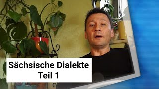 Sächsische Dialekte Teil 1 [upl. by Burty]