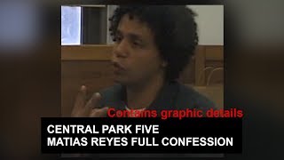 CENTRAL PARK FIVE  MATIAS REYES FULL CONFESSION [upl. by Eachelle]