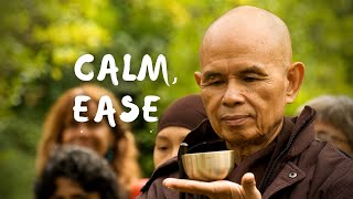 Calm  Ease  Guided Meditation by Thich Nhat Hanh [upl. by Samuel630]