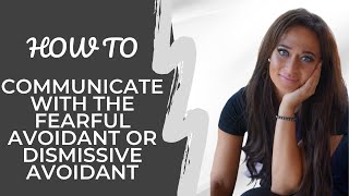 How To Talk To A Fearful Or Dismissive Avoidant When Theyre Stonewalling  Attachment Styles [upl. by Divine]