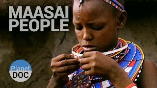 Maasai People  Tribes  Planet Doc Full Documentaries [upl. by Swart]