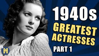 1940s GREATEST ACTRESSES REMEMBERED [upl. by Aoh]