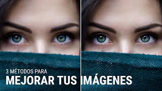 3 métodos para MEJORAR TUS IMÁGENES con Photoshop  incluye Preset de regalo [upl. by Yasnil114]