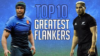 Top 10 Greatest FLANKERS in Rugby History [upl. by Artiek353]