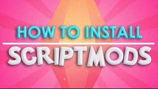 The Sims 4  How To  Install Script Mods [upl. by Akram493]