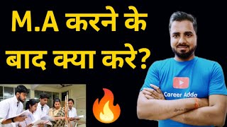 MA ke baad kya kare  MA के बाद जॉब कैसे पाए  Best Career Options after MA  MA Career [upl. by Andrew]