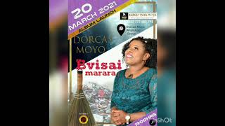 Dorcas Moyo 2021Album coming SoonBvisai Marara [upl. by Anod977]