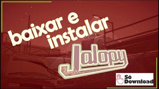 Como Baixar e Instalar Jalopy em 2018 em Português [upl. by Lanfri979]