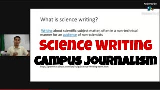 SCIENCE WRITING Campus Journalism [upl. by Hahnke986]