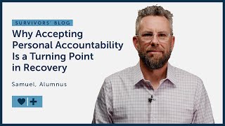 Why Accepting Personal Accountability Is a Turning Point in Recovery [upl. by Oiruam]