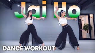 Dance Workout Jai Ho  AR Rahman The Pussycat Dolls  MYLEE Cardio Dance Workout Dance Fitness [upl. by Dagall]