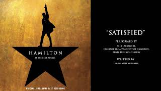 quotSatisfiedquot from HAMILTON [upl. by Rehpotsirhc928]