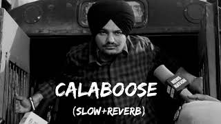 Calaboose SlowReverb [upl. by Emorej629]