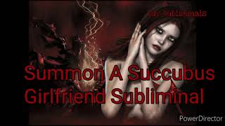 Summon A Succubus Girlfriend Subliminal Read Carefully Description Before Using [upl. by Stiruc261]