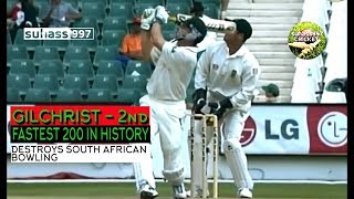 HQ Adam Gilchrist Second fastest 200  South Africa annihilated  204 [upl. by Sorrows]