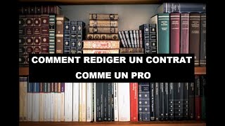 COMMENT REDIGER UN CONTRAT COMME UN PRO [upl. by Docila]