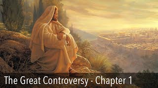 The Great Controversy Chapter 1 The Destruction of Jerusalem [upl. by Nodearb]