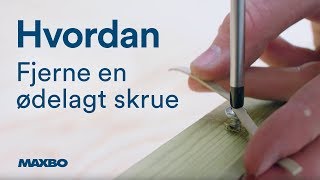 Hvordan fjerne en ødelagt skrue [upl. by Nathalia]