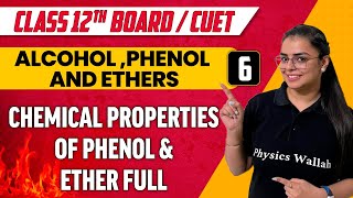 Alcohol Phenol And Ethers 06  Chemical Properties of Phenol amp Ether Full  Class 12thCUET [upl. by Arev]