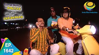 Taarak Mehta Ka Ooltah Chashmah  Episode 1642  Full Episode [upl. by Lhok]