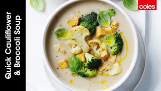 Quick Cauliflower amp Broccoli Soup [upl. by Tteragram]