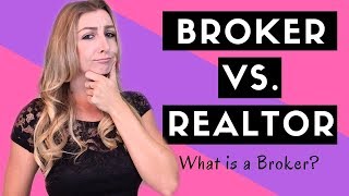 Broker vs Realtor  What is a Broker [upl. by Alamat109]