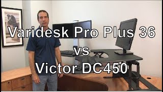 Standing Desk Review Varidesk Pro Plus 36 Vs Victor DC450 Electric Standing Desk [upl. by Tobey]