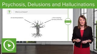 Psychosis Delusions and Hallucinations – Psychiatry  Lecturio [upl. by Maggy]