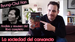 🔴 La sociedad del cansancio  Byung Chul Han RESUMEN Y EXPLICACIÓN  FILOSOFIA FACIL [upl. by Mikel]