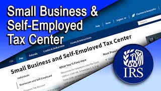 IRS Small Business SelfEmployed Tax Center [upl. by Gilroy222]