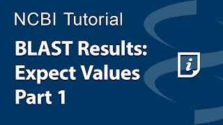 BLAST Results Expect Values Part 1 [upl. by Clancy641]