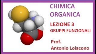 CHIMICA ORGANICA  Lezione 3  Gruppi Funzionali [upl. by Hsilgne933]