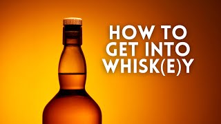 The Essential Guide For Whiskey Beginners [upl. by Celesta]