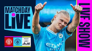 MATCHDAY LIVE Man United v Man City  Premier League [upl. by Haman496]