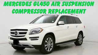 Mercedes GL450 Air Suspension Compressor Replacement [upl. by Ecertal]