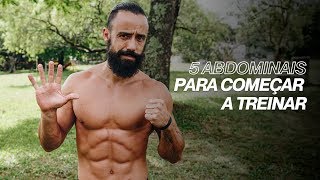 5 ABDOMINAIS PARA COMEÇAR A TREINAR  XTREME 21 [upl. by Lacie]