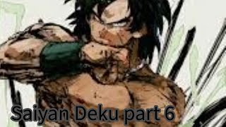 Saiyan Deku part 6 [upl. by Attevaj200]