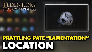 Elden Ring DLC  Prattling Pate quotLamentationquot Location Emits Lamentation Sound [upl. by Moor]