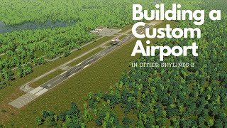 I Built a CUSTOM AIRPORT in Cities Skylines 2 [upl. by Lewes]