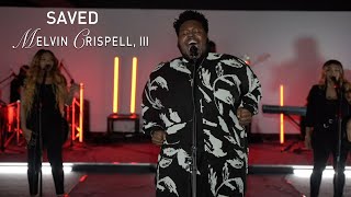 Saved  Melvin Crispell III  Tribute To Tunesha Crispell [upl. by Nemzzaj845]