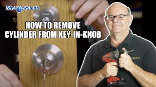 How to Remove Cylinder from KeyinKnob  Mr Locksmith™ Video [upl. by Us]