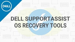 Dell SupportAssist OS Recovery Official Dell Tech Support [upl. by Jerrome]