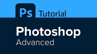 Photoshop Advanced Tutorial [upl. by Ramed]