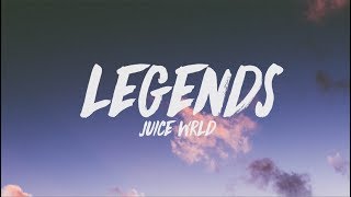 Juice WRLD  Legends Lyrics [upl. by Oiredised624]