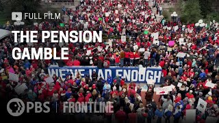 The Pension Gamble full documentary  FRONTLINE [upl. by Fitting807]