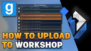 Fastest Way to Upload a Garrys Mod Addon To Workshop  Windows [upl. by Wilbert766]