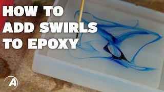 How to Make Swirls in Epoxy Projects  Alumilite [upl. by Ardnoet855]