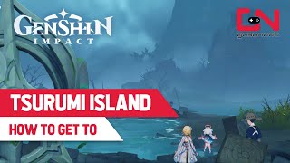 How to Travel to Tsurumi Island Genshin Impact [upl. by Erdnaid]