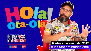 Alex Otaola en Hola OtaOla en vivo por YouTube Live martes 4 de enero del 2022 [upl. by Hteb]